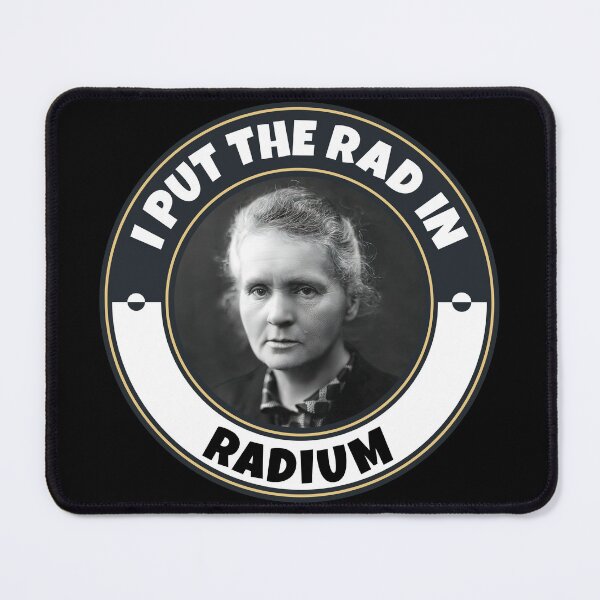 Item preview, Funny Marie Curie Radium Pun — Science Nerd Wordplay Design designed and sold by RocketSnail68.
