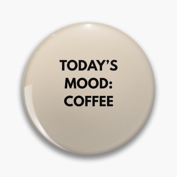 Item preview, Today's Mood Coffee Aesthetic Typography Minimalist designed and sold by ArtisanPrintHk.