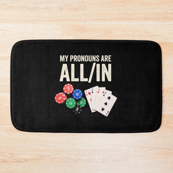 Item preview, My Pronouns Are All In Poker designed and sold by Pushsatxx.