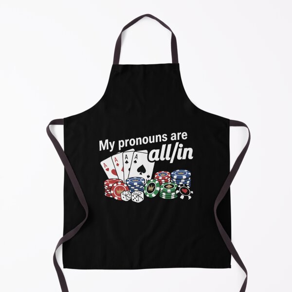 Item preview, My Pronouns Are All In Funny Poker Player Gambling designed and sold by Pushsatxx.