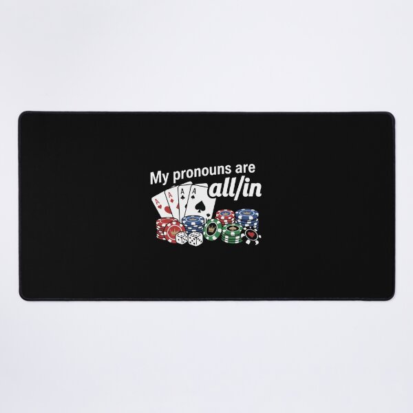 Item preview, My Pronouns Are All In Funny Poker Player Gambling designed and sold by Pushsatxx.