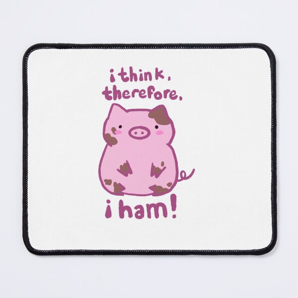 Item preview, i think, therefore, i ham! designed and sold by c00kiebun.