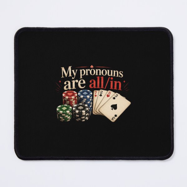 Item preview, My Pronouns Are AllIn Poker Player Gambler Card Game designed and sold by Pushsatxx.