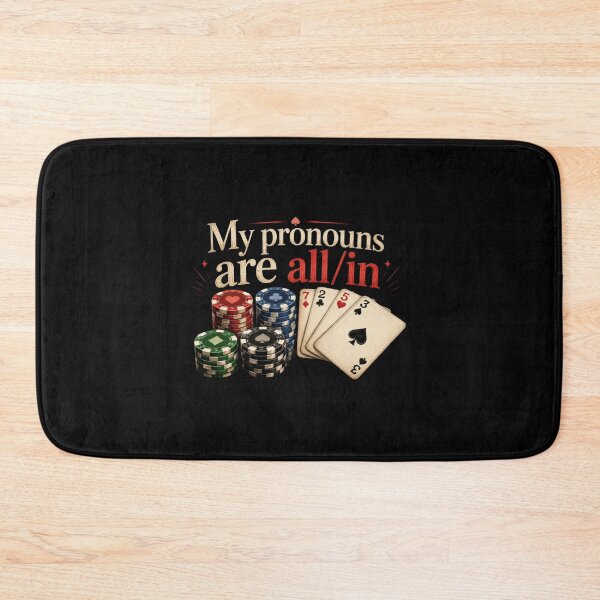 Item preview, My Pronouns Are AllIn Poker Player Gambler Card Game designed and sold by Pushsatxx.