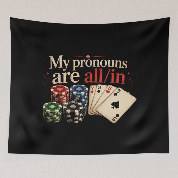 Item preview, My Pronouns Are AllIn Poker Player Gambler Card Game designed and sold by Pushsatxx.