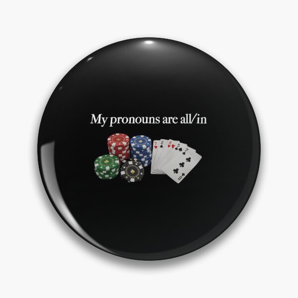 Item preview, My-Pronouns-Are-All-In designed and sold by Pushsatxx.