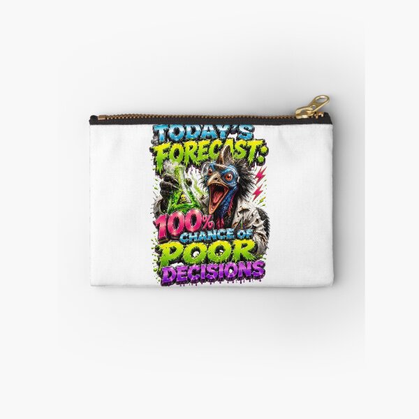 Item preview, Today's Forecast 100% Chance Of Poor Decisions designed and sold by Sovereign Supply Co..