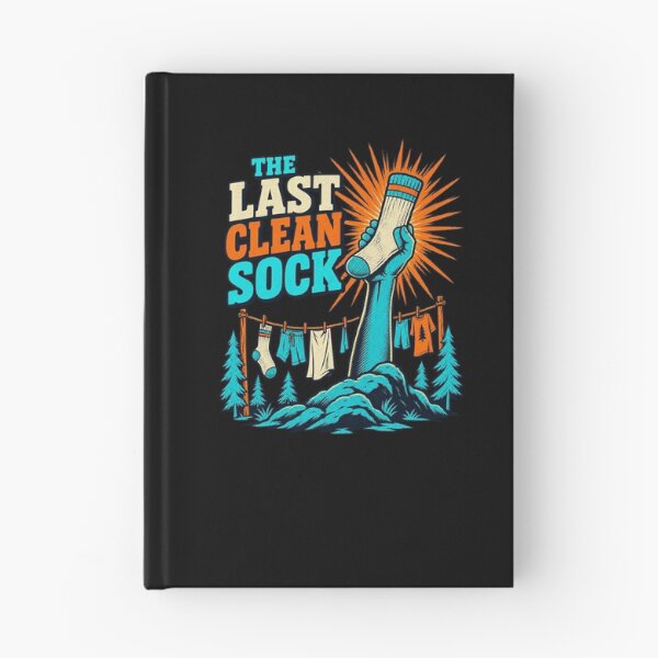 Item preview, Funny The Last Clean Sock Funny Laundry Camping Humor Art designed and sold by elderberry.