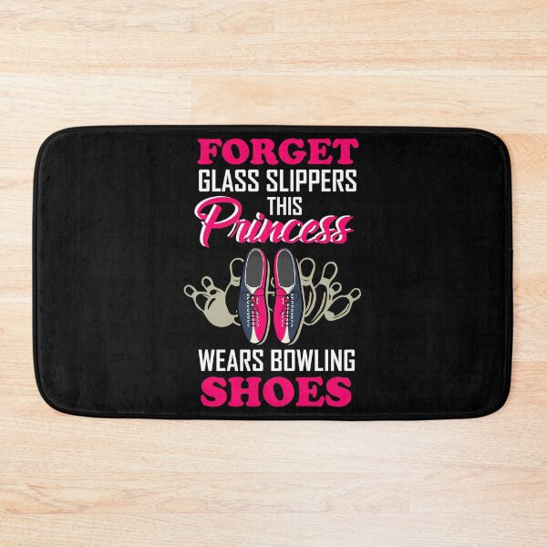 Item preview, Forget Glass Slippers Bowling Shoes Gift For Girls Women designed and sold by linn-kathline.