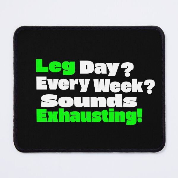 Item preview, Leg Day? designed and sold by TheFineShirt.
