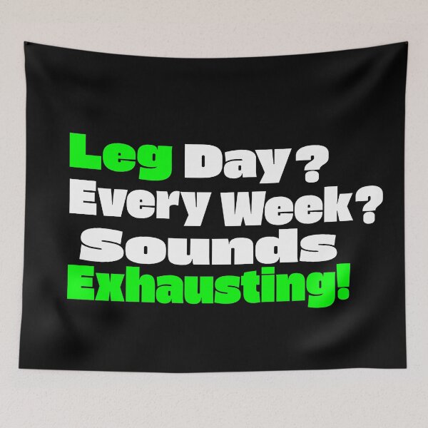 Item preview, Leg Day? designed and sold by TheFineShirt.