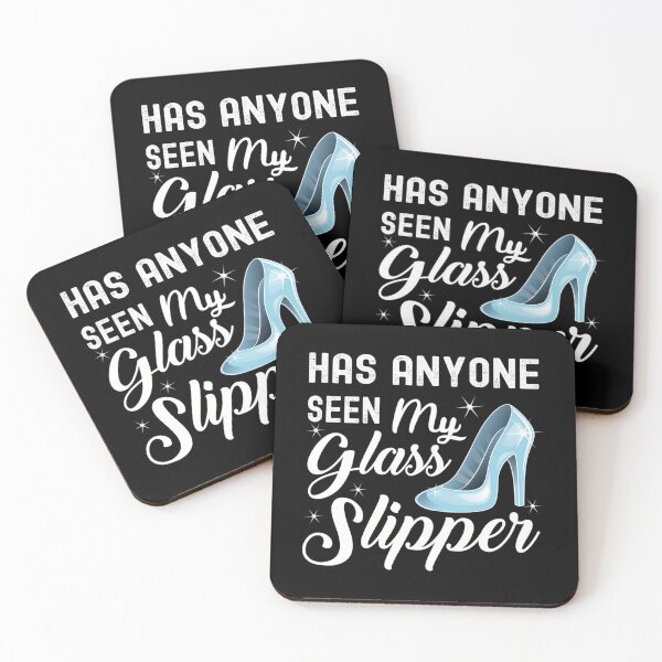 Item preview, Funny Has Anyone Seen My Glass Slipper Girl Princess Design designed and sold by linn-kathline.