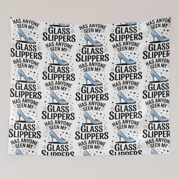 Item preview, Has Anyone Seen My Glass Slippers Cool Gift designed and sold by linn-kathline.