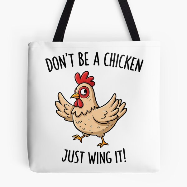 Item preview, Don'T Be A Chicken Just Wing It Confident Hen designed and sold by shockley-kashaz.