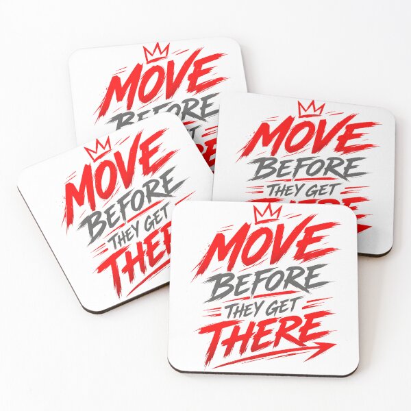 Item preview, Move Before They Get There – Motivational Quote designed and sold by Lovestickerco.