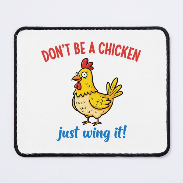 Item preview, Don'T Be A Chicken Just Wing It Funny Motivation designed and sold by shockley-kashaz.
