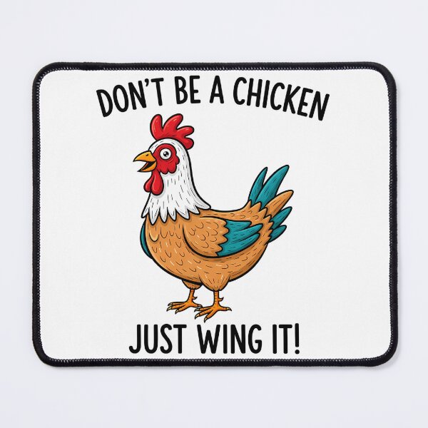 Item preview, Don'T Be A Chicken Just Wing It Funny Rooster Art designed and sold by shockley-kashaz.