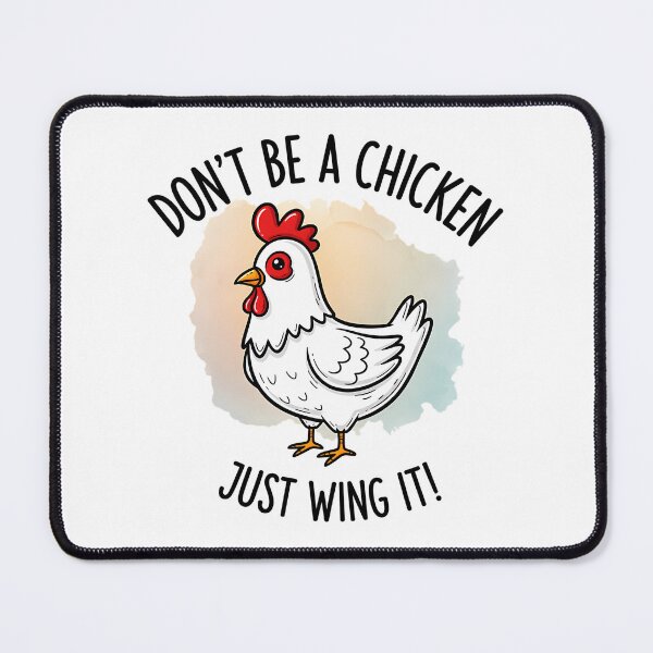 Item preview, Don'T Be A Chicken Just Wing It White Hen Motivation designed and sold by shockley-kashaz.