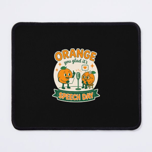 Item preview, Orange You Glad It's Speech Day Funny Orange Pun designed and sold by leocreatives.