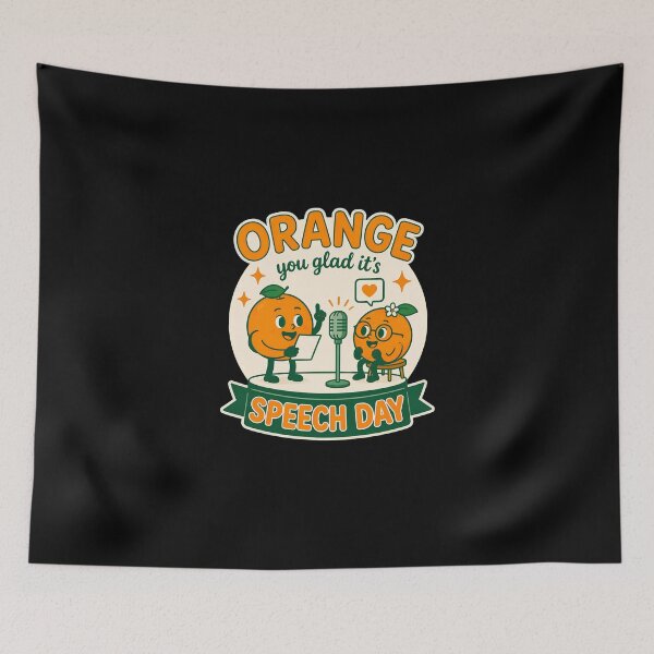 Item preview, Orange You Glad It's Speech Day Funny Orange Pun designed and sold by leocreatives.