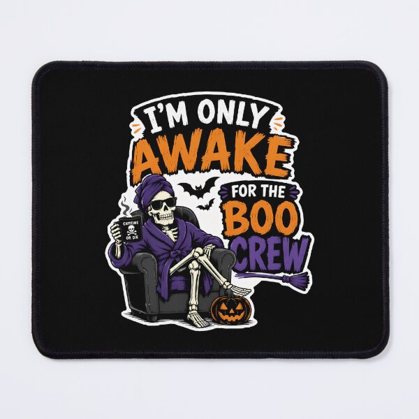 Item preview, I’m Only Awake for the Boo Crew designed and sold by ArtDzignsZA.