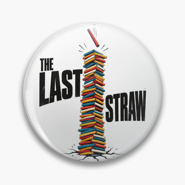 Item preview, The Last Straw Funny Metaphor Minimalist Typography Graphic Tee Design designed and sold by Nubian Style.