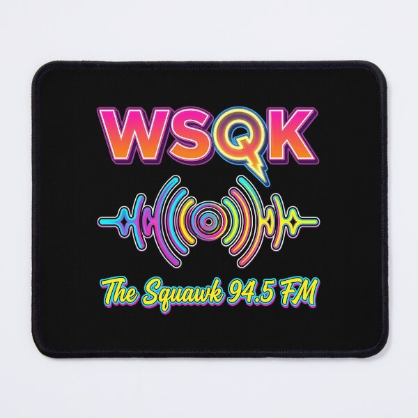 Item preview, WSQK The Squawk 94.5 FM Radio Design designed and sold by NextGenerationW.
