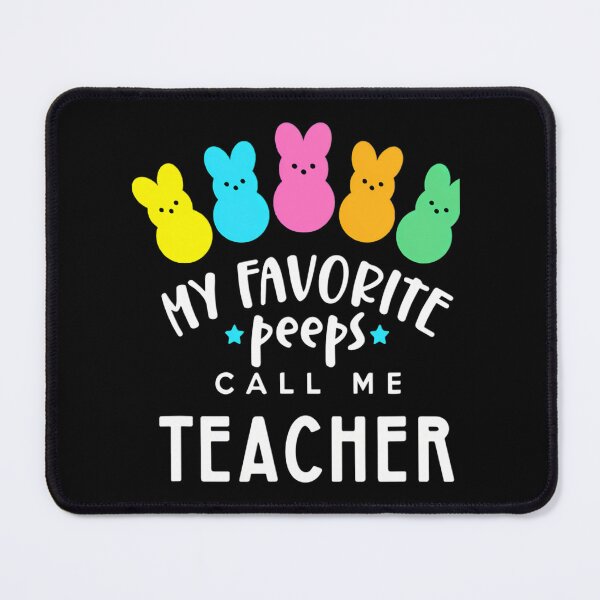 Item preview, My Favorite Peeps Call Me Teacher Easter Teacher Gift designed and sold by ivy-aiko.