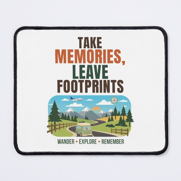 Item preview, Take Memories Leave Footprints designed and sold by Uvclick.