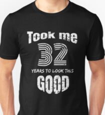 Happy Birthday Gift - funny 32 YO design Slim Fit T-Shirt