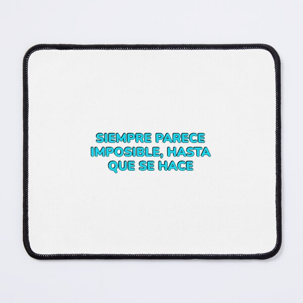 Item preview, Siempre parece imposible, hasta que se hace - Spanish motivational   designed and sold by Inspirationmotivation.