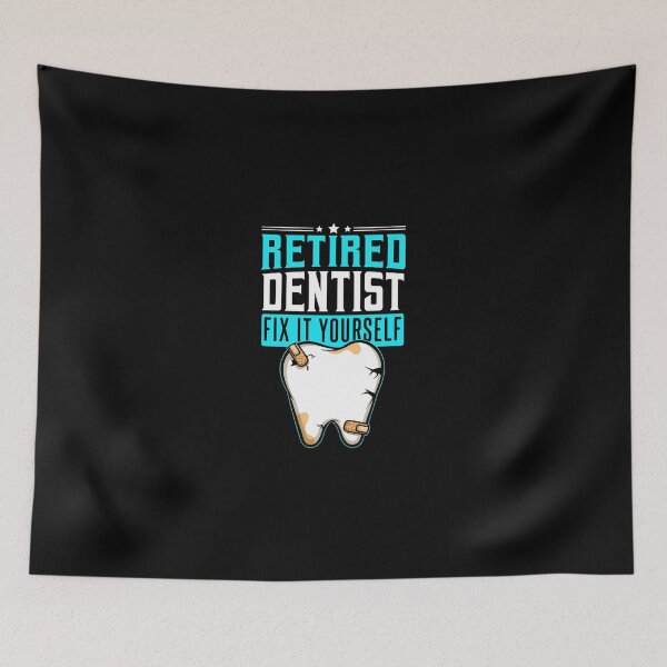 Item preview, Retired Dentist Fix It Yourself Funny Gift designed and sold by anosxnreasto.