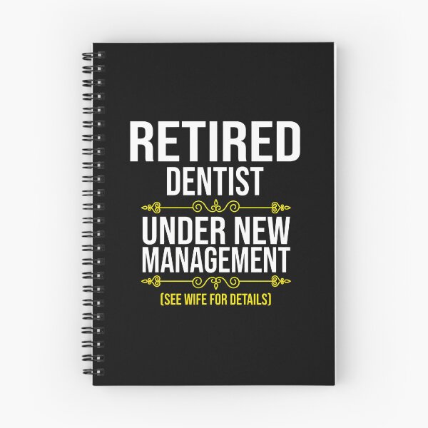 Item preview, Retired Dentist Under New Management See Grandkids For Details designed and sold by kalmanfjskrine.