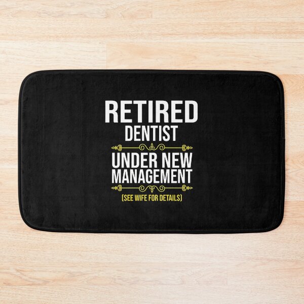 Item preview, Retired Dentist Under New Management See Grandkids For Details designed and sold by kalmanfjskrine.