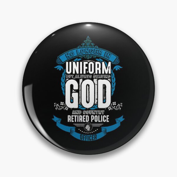 Item preview, Retired Police Officer God and Country Service Design designed and sold by rohlfhorricou.