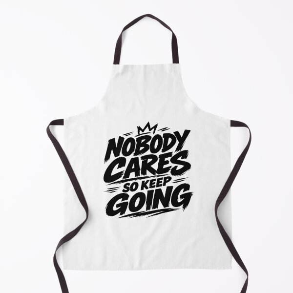 Item preview, Nobody Cares So Keep Going – Motivational Quote designed and sold by Lovestickerco.