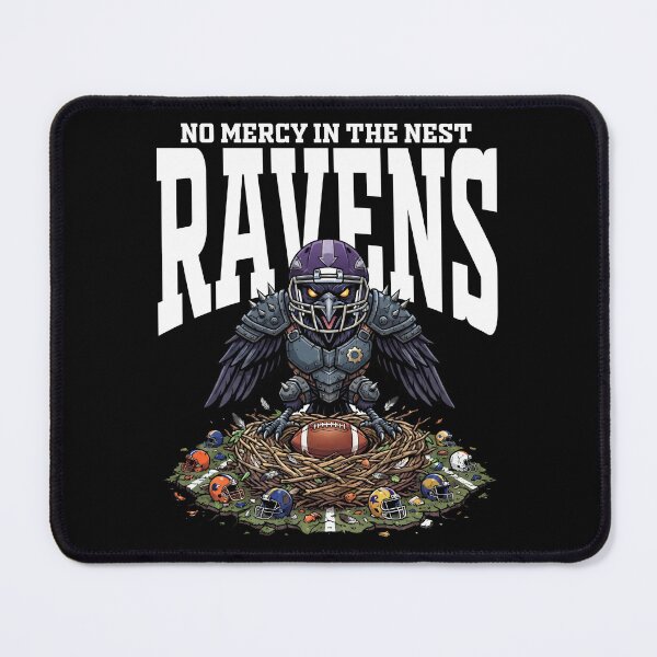 Item preview, NO MERCY IN THE NEST - BAL RAVENS designed and sold by KEF Custom.