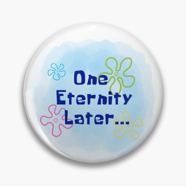 Item preview, One Eternity Later... designed and sold by NoodleBop.