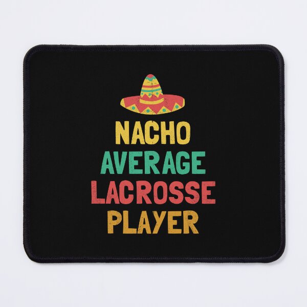Item preview, Not Your Average Lacrosse Player designed and sold by orlumbuspirate.
