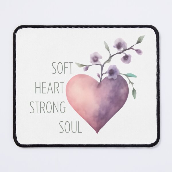Item preview, Soft Heart Strong Soul designed and sold by MKH GARDEN STORE.