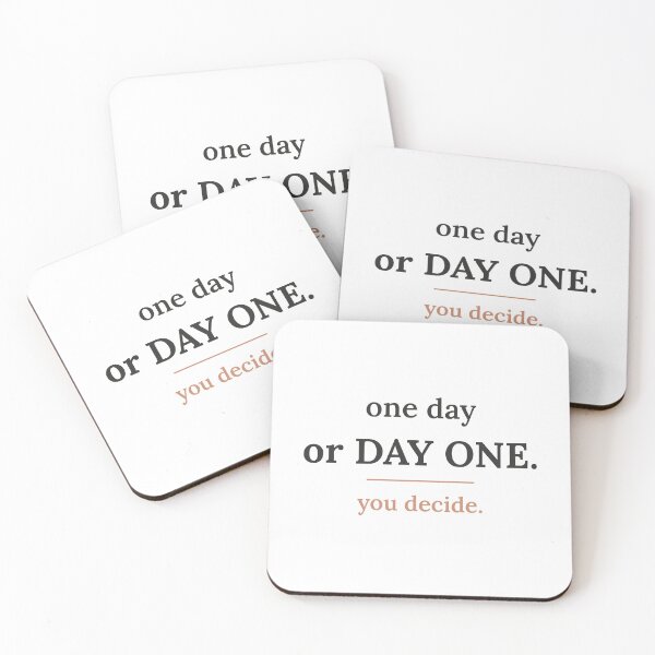 Item preview, One Day or Day One You Decide Motivational Quote designed and sold by SnazzifyDigital.