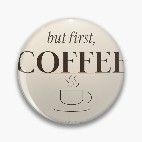Item preview, But First Coffee Freshly Brewed Kitchen Poster designed and sold by SnazzifyDigital.