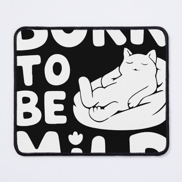 Item preview, Born to be Mild Cat in Black designed and sold by Mavazi.