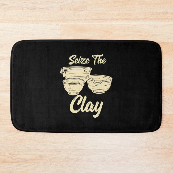 Item preview, Seize The Clay Pottery Lover Ceramic Artist Gift designed and sold by arauzrosu.