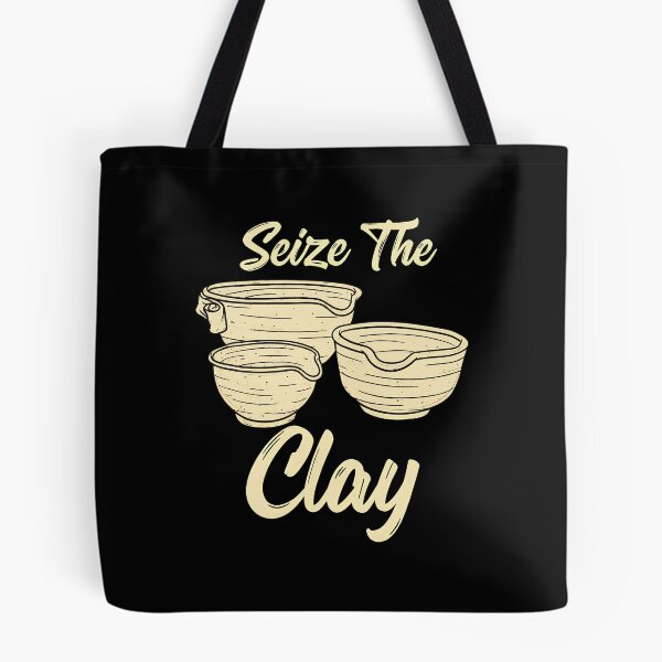 Item preview, Seize The Clay Pottery Lover Ceramic Artist Gift designed and sold by arauzrosu.