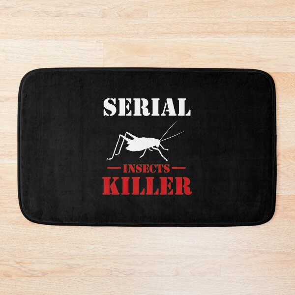 Item preview, Serial Insect Killer Grasshopper Bug Pun Humor designed and sold by brokereskilleb.