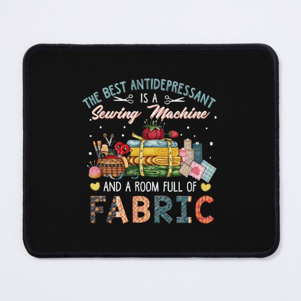 Item preview, Sewing Machine Fabric Antidepressant Crafter Gift designed and sold by arauzrosu.