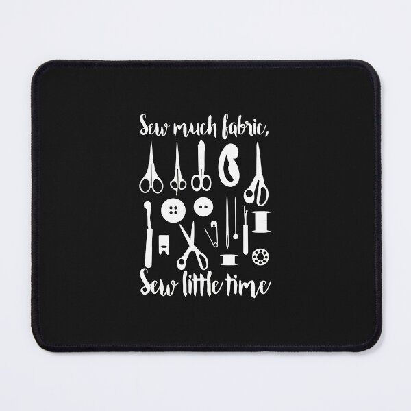 Item preview, Sewing Tools Fabric Funny Saying Crafting Gift designed and sold by sealescoz.