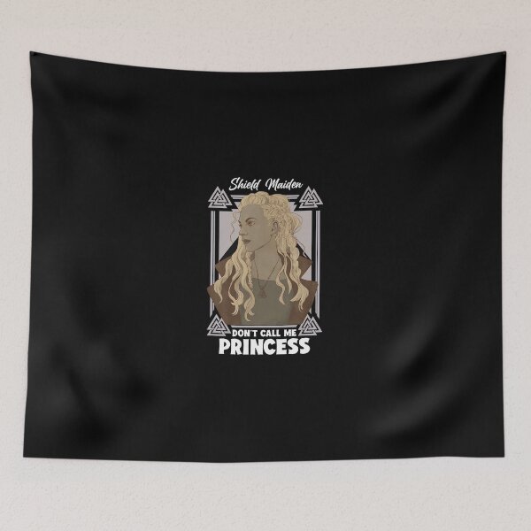 Item preview, Shield Maiden Don't Call Me Princess Viking Warrior designed and sold by arauzrosu.