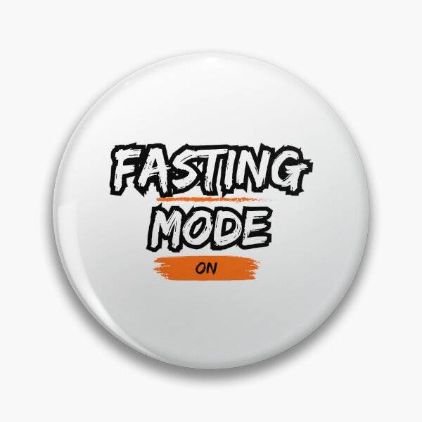 Item preview, Fasting Mode On    designed and sold by baumannsherise.